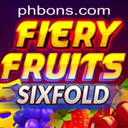Exploring the Thrills of FieryFruitsSixFold Amidst Bons
