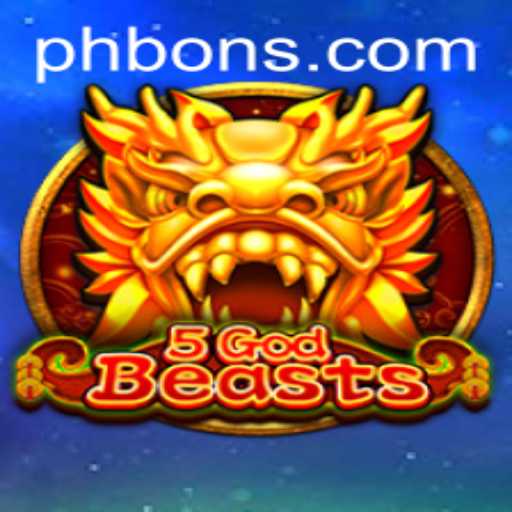 Unleashing the Power of 5GodBeasts and the Legend of Bons
